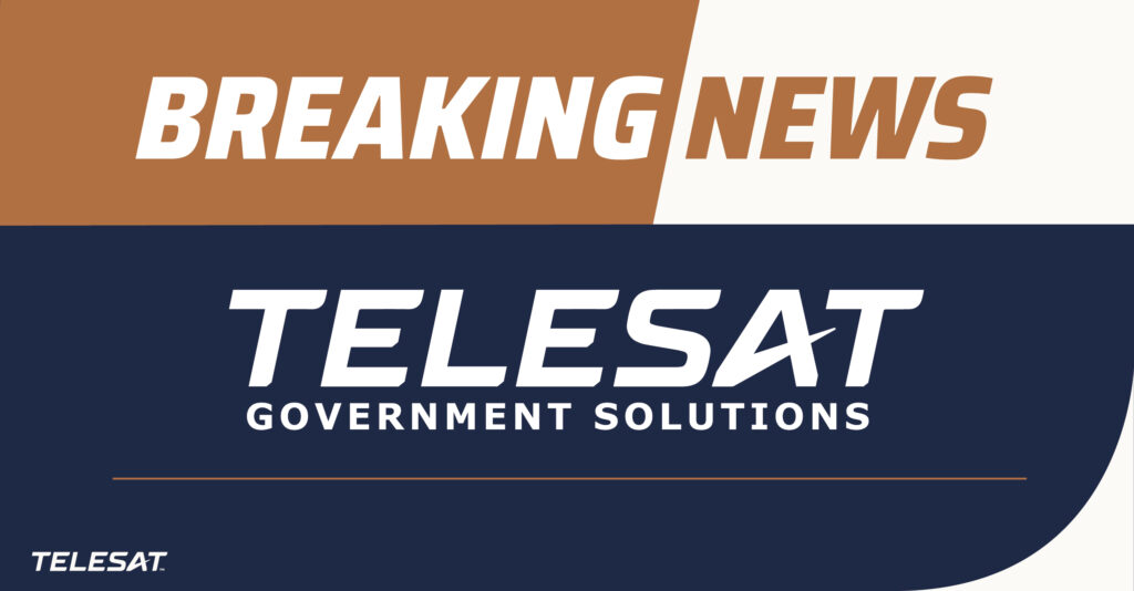 Breaking News - Telesat Government Solutions